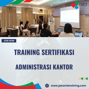 TRAINING SERTIFIKASI ADMINISTRASI KANTOR
