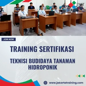 TRAINING SERTIFIKASI TEKNISI BUDIDAYA TANAMAN HIDROPONIK