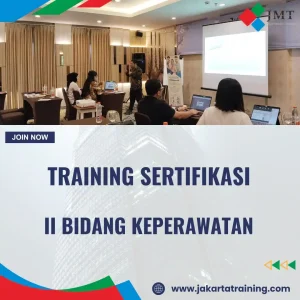TRAINING SERTIFIKASI II BIDANG KEPERAWATAN
