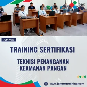 TRAINING SERTIFIKASI TEKNISI PENANGANAN KEAMANAN PANGAN