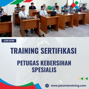 TRAINING SERTIFIKASI PETUGAS KEBERSIHAN SPESIALIS